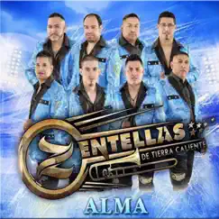 Alma - Single by Zentellas de Tierra Caliente album reviews, ratings, credits