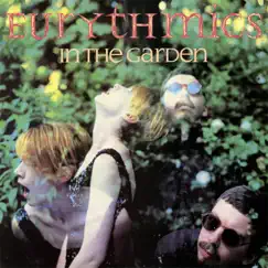 In the Garden (2018 Remastered) by Eurythmics album reviews, ratings, credits