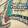 Partygras - Single album lyrics, reviews, download