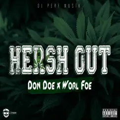 Hersh Out (feat. Worl Foe) Song Lyrics