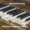 Peacherine Rag album lyrics, reviews, download