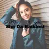 She Da Baddest (feat. J. Apollo) - Single album lyrics, reviews, download