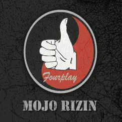 Fourplay by Mojo Rizin album reviews, ratings, credits