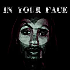 IN Your Face - Single by Prophet Link album reviews, ratings, credits