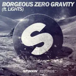 Zero Gravity (feat. Lights) - Single by Borgeous album reviews, ratings, credits