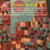 Martin: Concerto for 7 Wind Instruments, Timpani, Percussion and Strings - Petite Symphonie Concertante - Ballade for Flute, Strings and Piano album lyrics, reviews, download