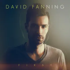 First - EP by David Fanning album reviews, ratings, credits