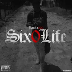 Six0 Life - Single by Booka600 album reviews, ratings, credits