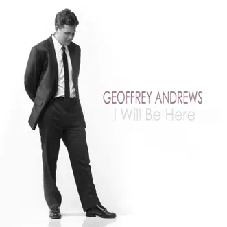 I Will Be Here (feat. Lauren Daigle) - Single by Geoffrey Andrews album download