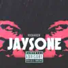 Jaysone - Single album lyrics, reviews, download