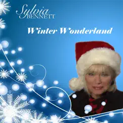 Winter Wonderland - Single by Sylvia Bennett album reviews, ratings, credits