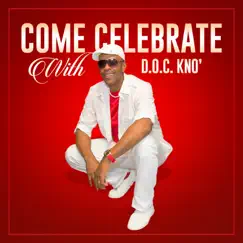 Come Celebrate with Me Song Lyrics