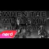 When the Mechs Hit the Ground song lyrics