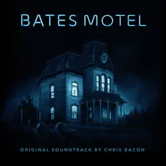 Bates Motel (Original Television Soundtrack) by Chris Bacon album reviews, ratings, credits