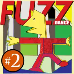 Fuzz Dance - 2 by Various Artists album reviews, ratings, credits
