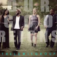 Our God Reigns by The Lewis Group album reviews, ratings, credits