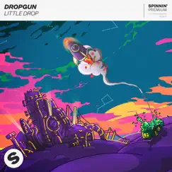 Little Drop - Single by Dropgun album reviews, ratings, credits