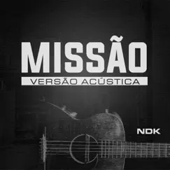 Missão (feat. Medulla) [Acústica] Song Lyrics
