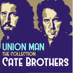 Union Man: The Collection by The Cate Brothers album reviews, ratings, credits