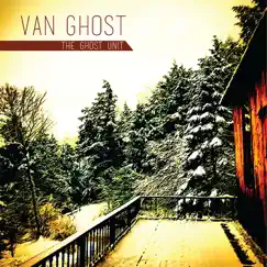 The Ghost Unit by Van Ghost album reviews, ratings, credits