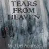 Tears from Heaven - Single album lyrics, reviews, download