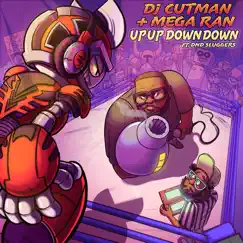 Up Up Down Down - Single by DJ Cutman, Mega Ran & Kevin Villecco album reviews, ratings, credits