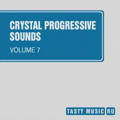 Crystal Progressive Sounds, Vol. 7 by Sonny Zamolo, Onefold, Snork, K&Z Project, Andrey Subbotin, Romashin, Matt Ether, Artem Roman, Sergey Shvets, Exarious & Alex Greenhouse album reviews, ratings, credits