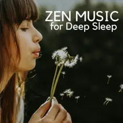 Zen Music for Deep Sleep and Prime Relaxation - Baby Lullaby Sleep Music Collective Australia by Destress School & Sleeping Music Masters album reviews, ratings, credits