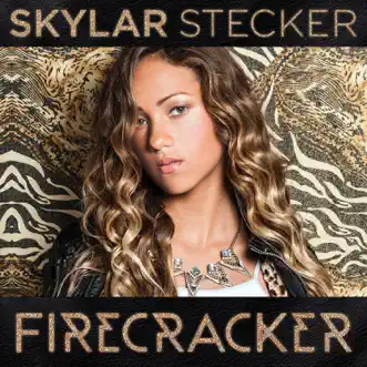 Firecracker by Skylar Stecker album download