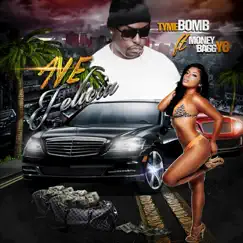 Aye Felecia (feat. Moneybagg Yo) - Single by Tyme Bomb album reviews, ratings, credits
