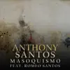 Masoquismo (feat. Romeo Santos) - Single album lyrics, reviews, download