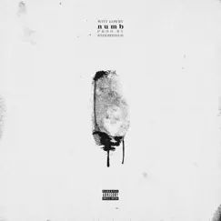 Numb - Single by Witt Lowry album reviews, ratings, credits