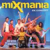 Mixmania en concert album lyrics, reviews, download