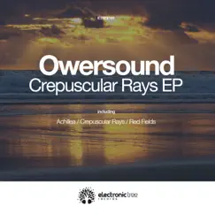 Crepuscular Rays by Owersound album reviews, ratings, credits