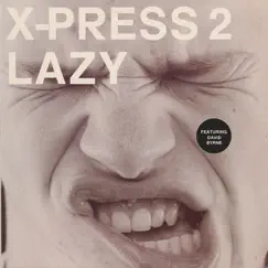 Lazy (feat. David Byrne) [Radio Edit] Song Lyrics