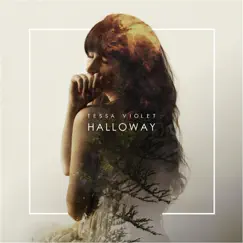 Halloway - EP by Tessa Violet album reviews, ratings, credits