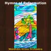 Hymns of the Reformation - EP album lyrics, reviews, download