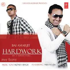 Hardwork by Yo Yo Honey Singh album reviews, ratings, credits
