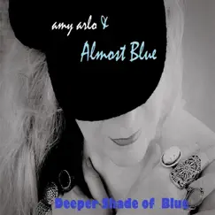 Deeper Shade of Blue by Amy Arlo & Almost Blue album reviews, ratings, credits