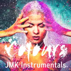 Colours (Smooth Chill Beat) - Single by JMK Instrumentals album reviews, ratings, credits