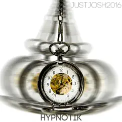 Hypnotik - Single by Just Josh album reviews, ratings, credits