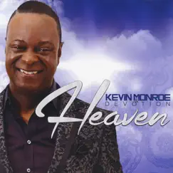 Heaven (Live) - Single by Kevin Monroe and Devotion album reviews, ratings, credits