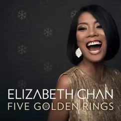 Five Golden Rings by Elizabeth Chan album reviews, ratings, credits