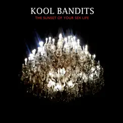 The Sunset of Your Sex Life - Single by Kool Bandits album reviews, ratings, credits