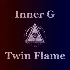 Twin Flame - Single by Inner G album reviews, ratings, credits