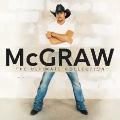 McGRAW (The Ultimate Collection) by Tim McGraw album reviews, ratings, credits