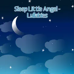 Sleep Little Angel - Lullabies by Susan Beth album reviews, ratings, credits