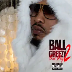 Bae Day 2 by Ball Greezy album reviews, ratings, credits