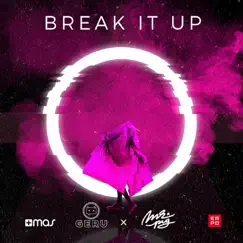 Break It Up - Single by Geru & Mr. Pig album reviews, ratings, credits