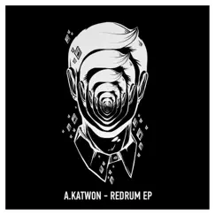 Redrum - Single by A.Katwon album reviews, ratings, credits